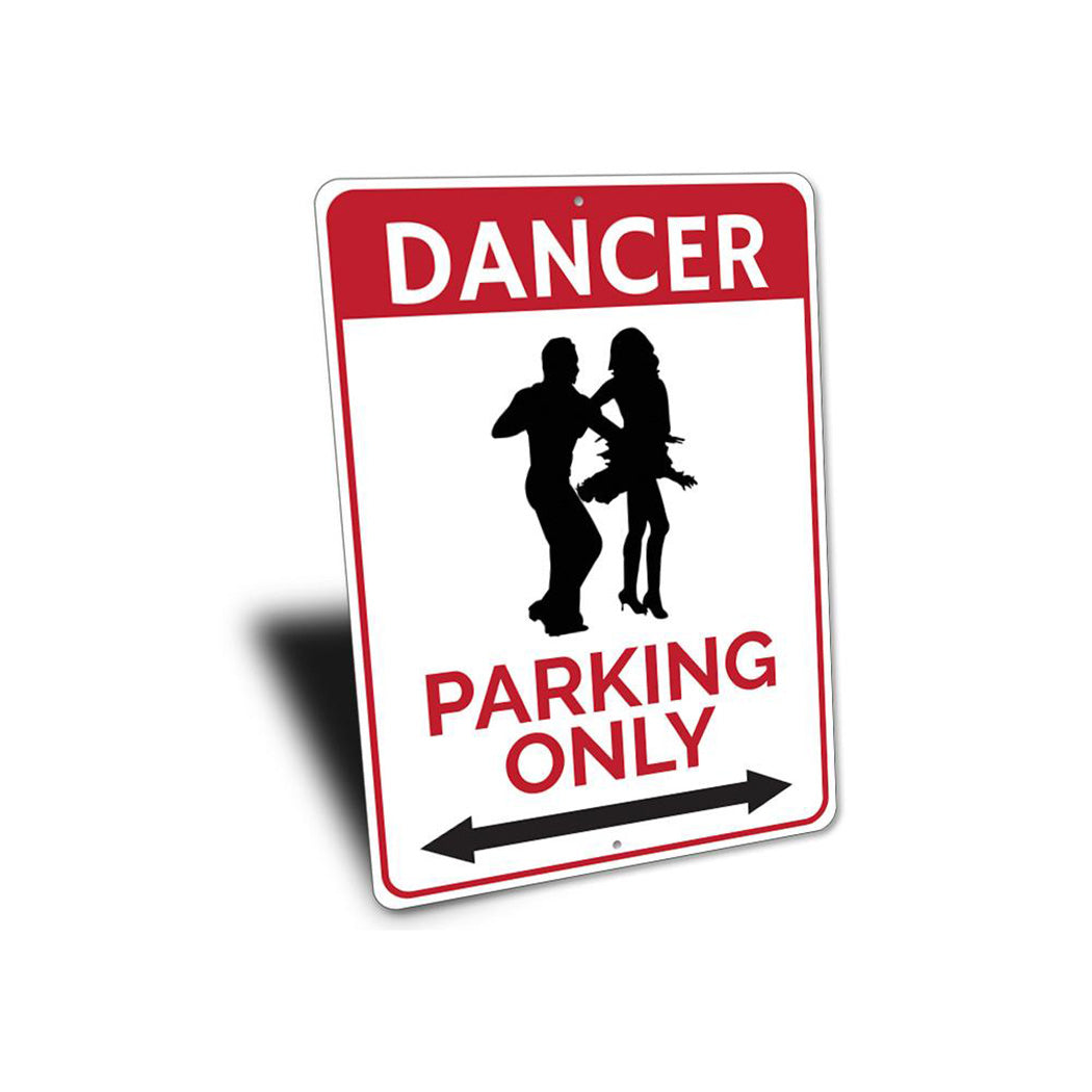 Dancer Parking Sign