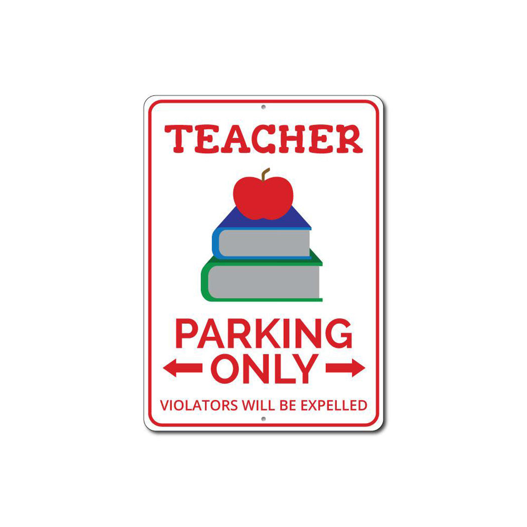 Teacher Parking Metal Sign