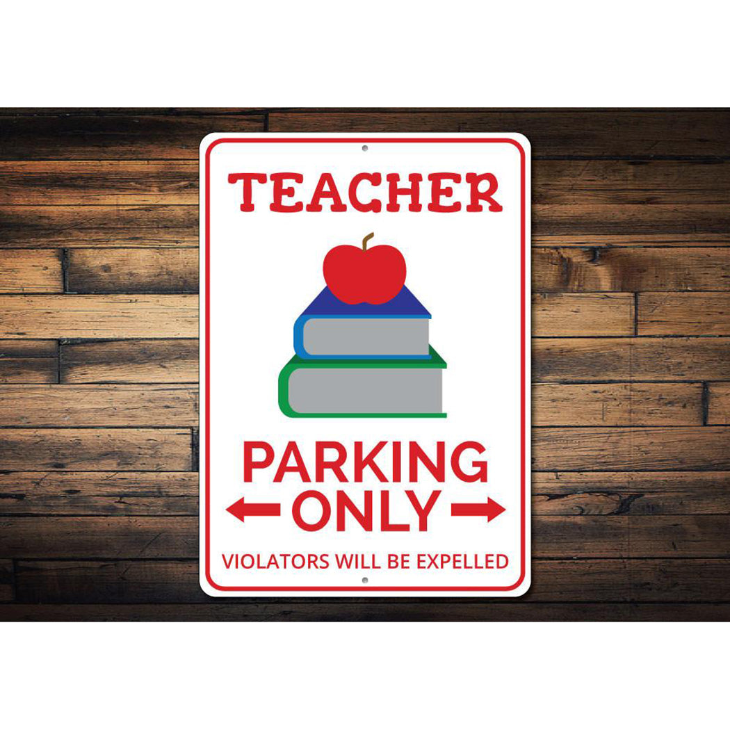 Teacher Parking Sign