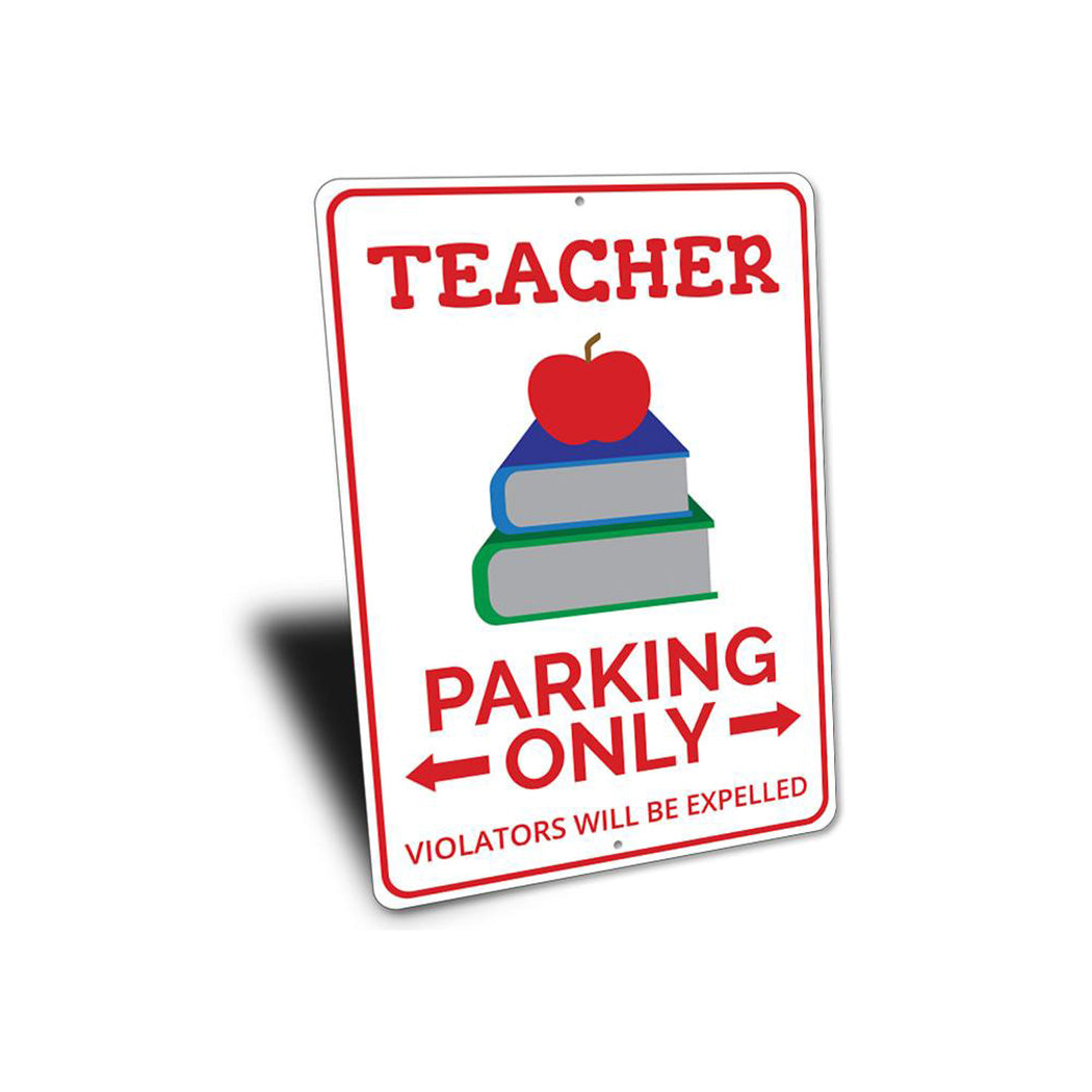 Teacher Parking Sign