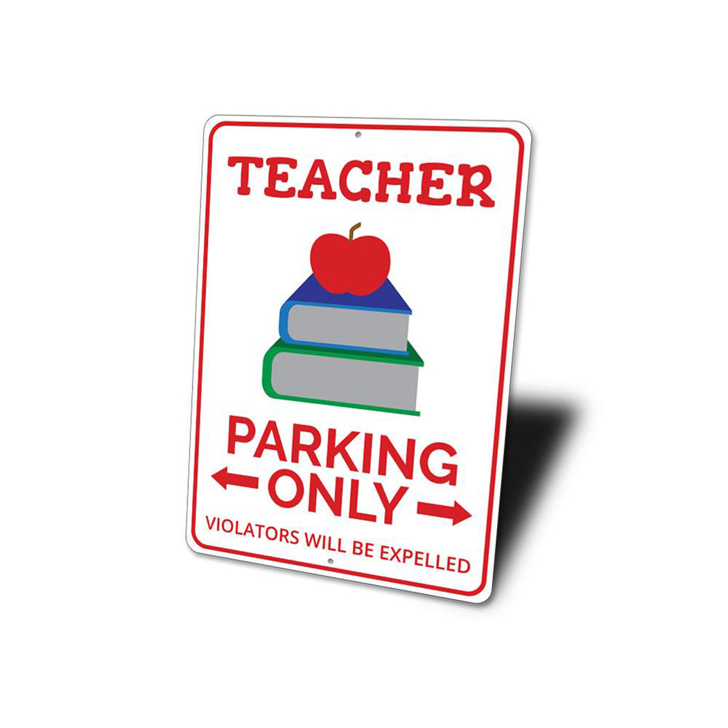 Teacher Parking Sign