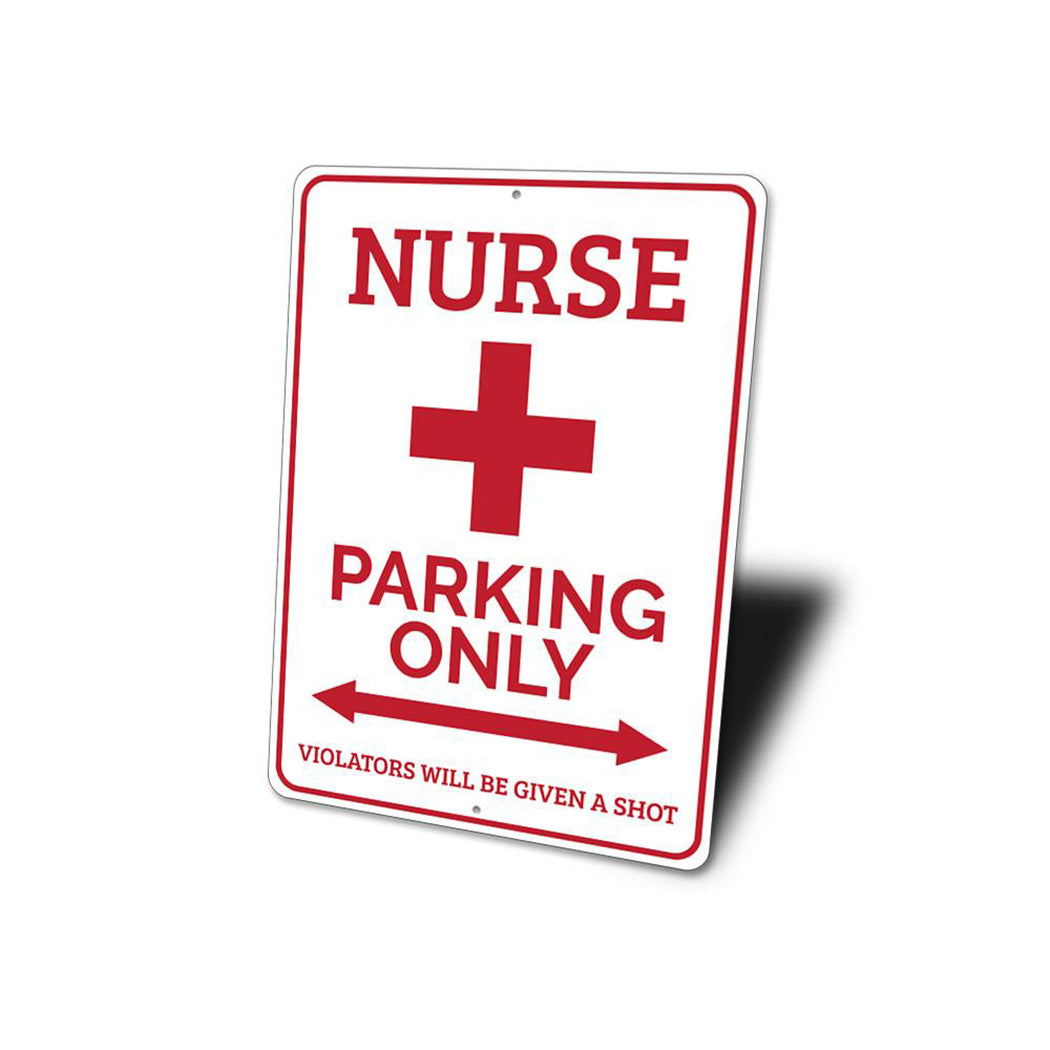 Nurse Parking Only Sign