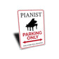 Pianist Parking Sign