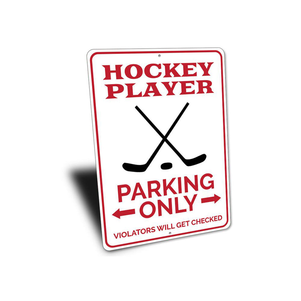 Hockey Player Parking Sign