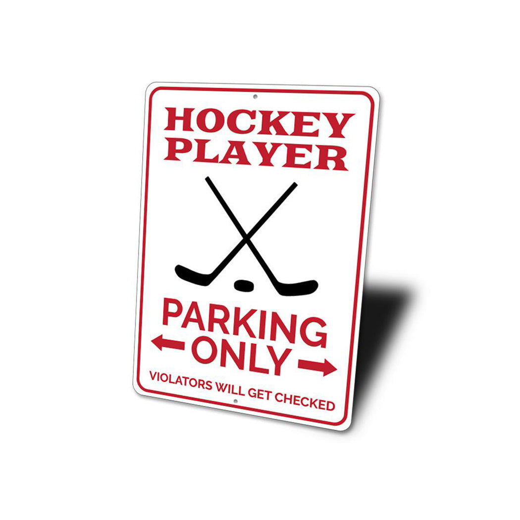 Hockey Player Parking Sign