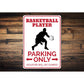 Basketball Player Parking Sign