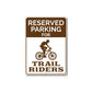Trail Rider Parking Metal Sign