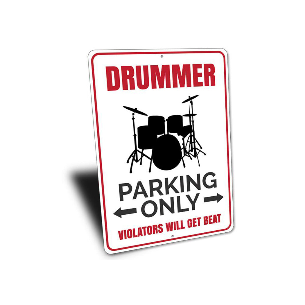 Drummer Parking Sign