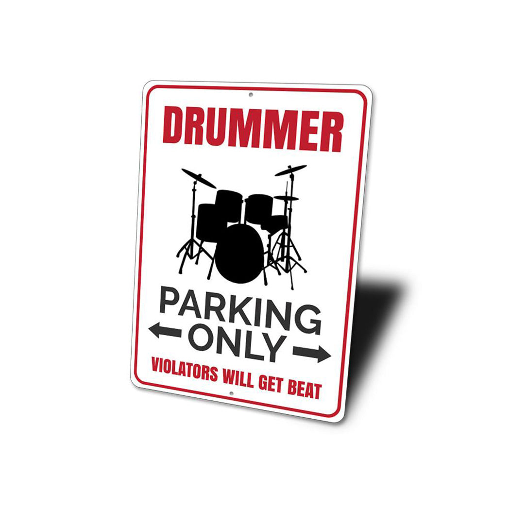 Drummer Parking Sign