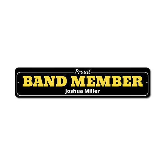 Band Member Metal Sign