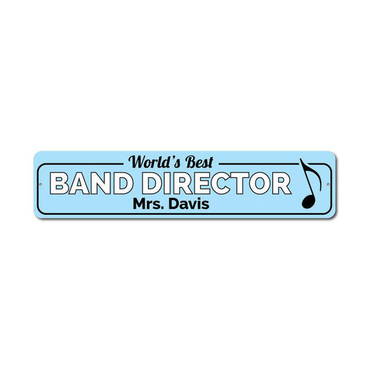 Band Director Metal Sign