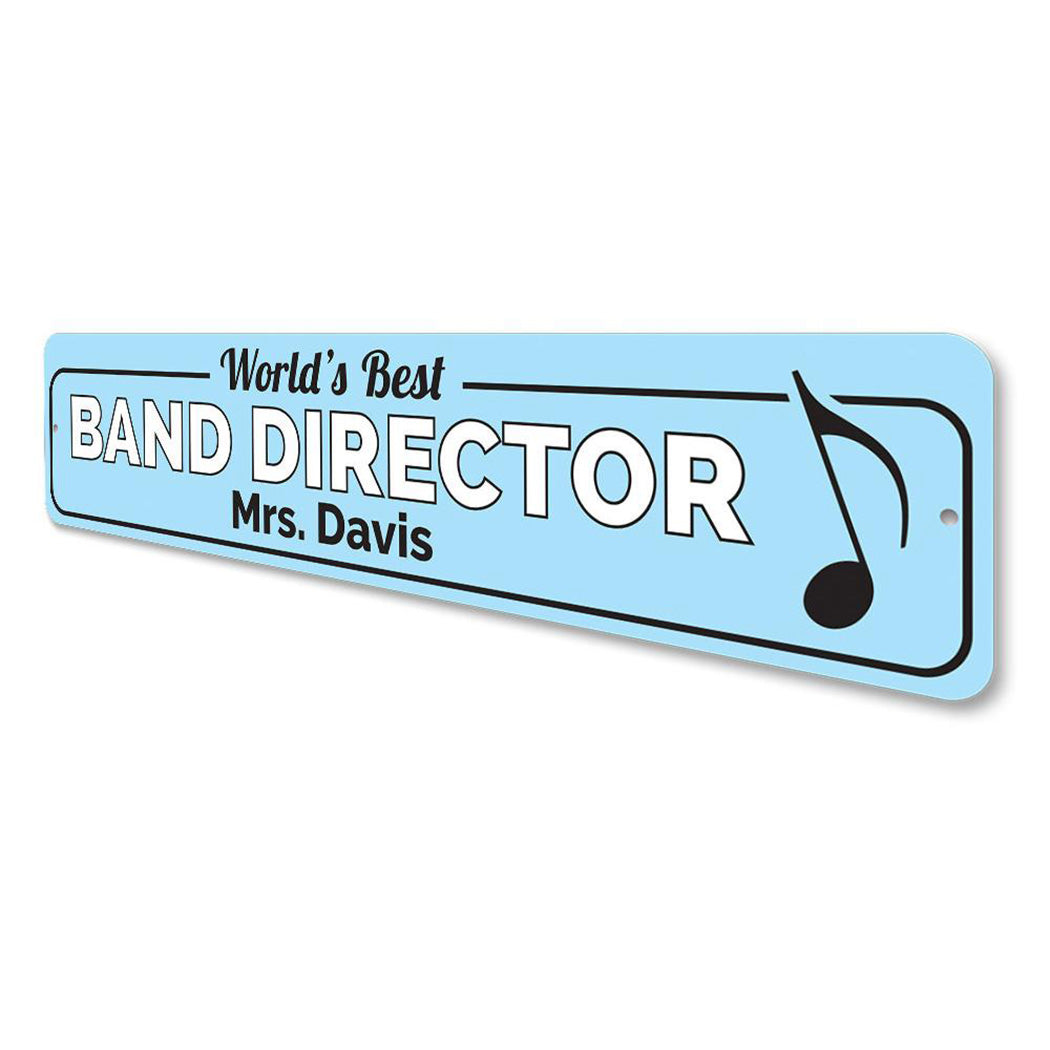 Band Director Sign