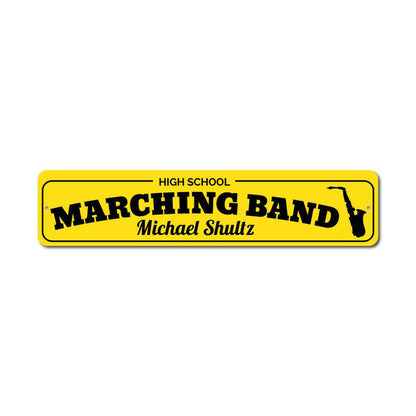High School Marching Band Metal Sign