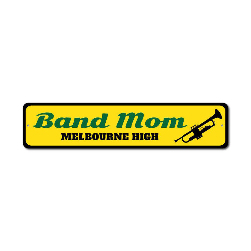 Band Mom Metal Sign