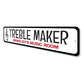 Treble Maker Sign