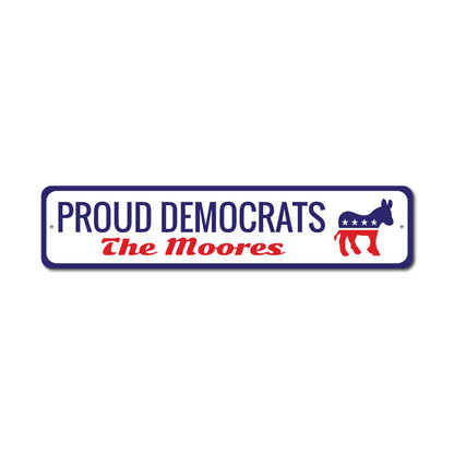 Proud Democrats Metal Sign