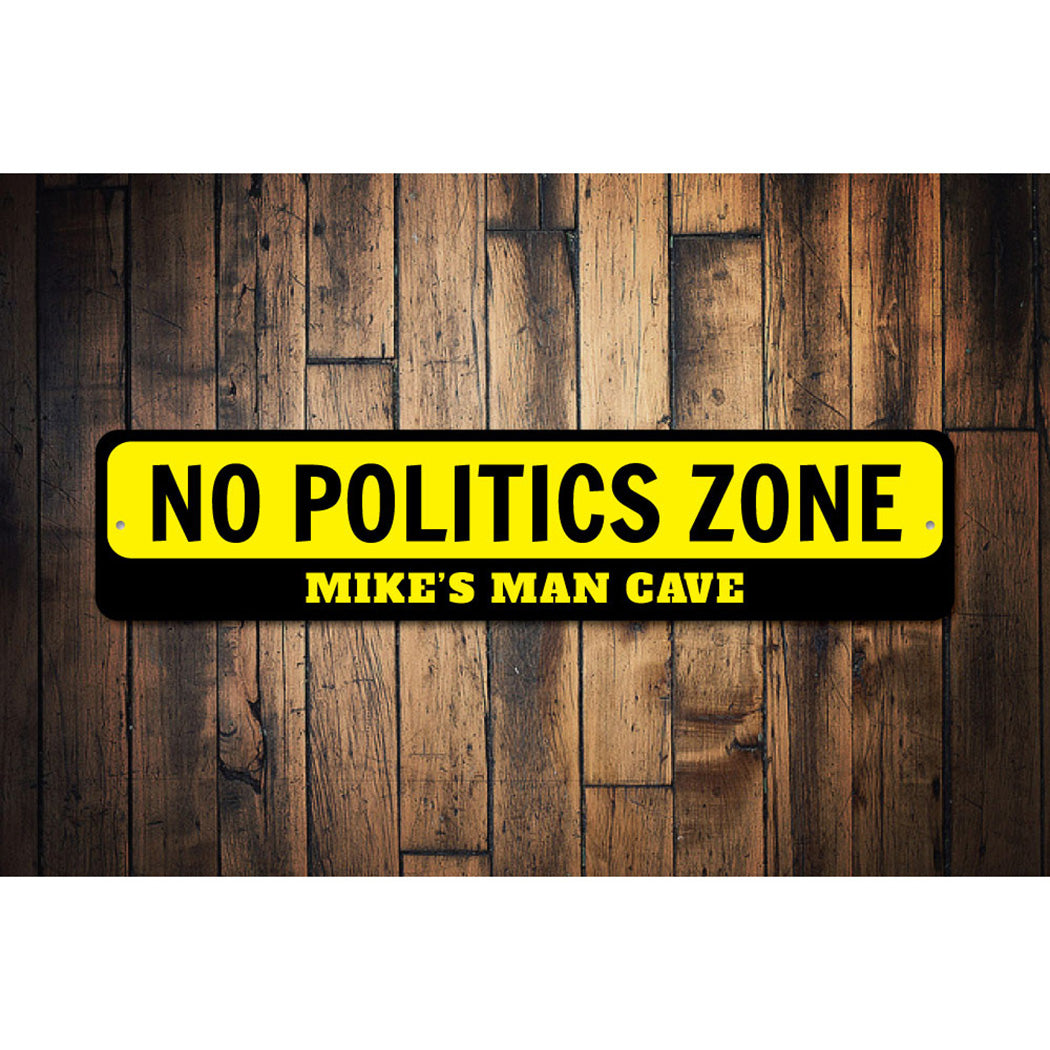 No Politics Zone Sign