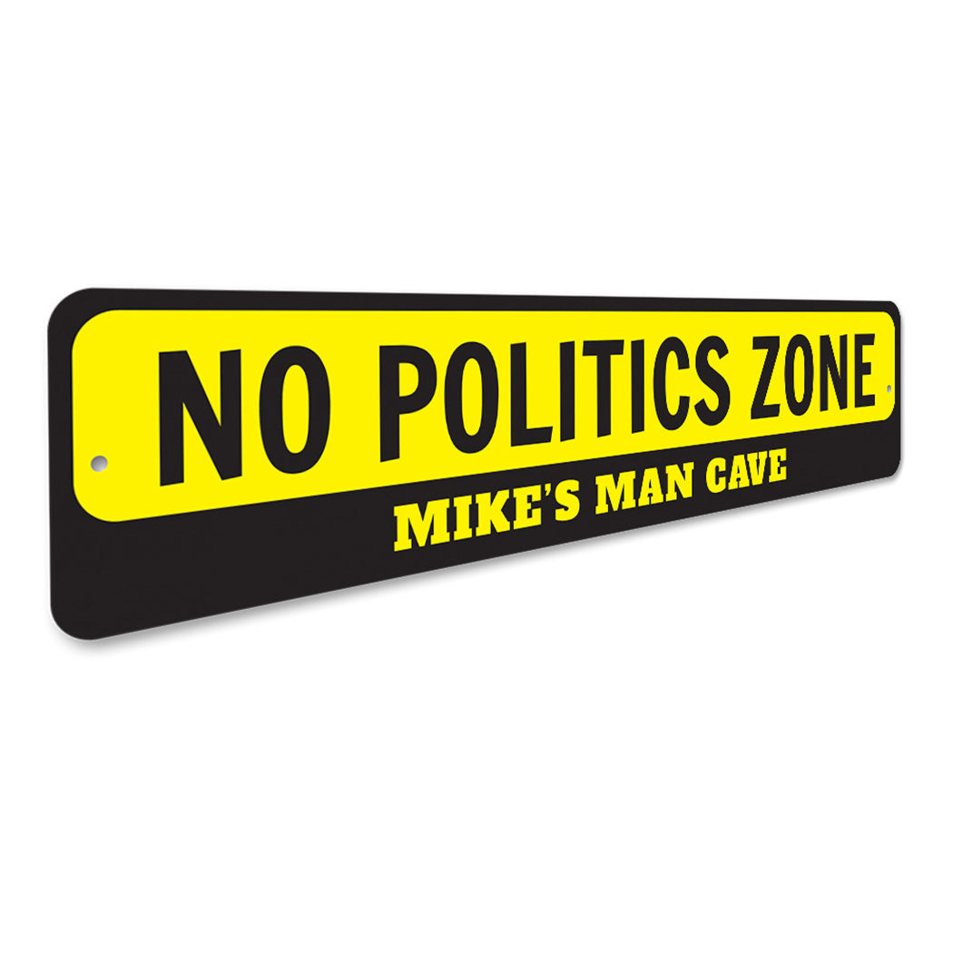 No Politics Zone Sign