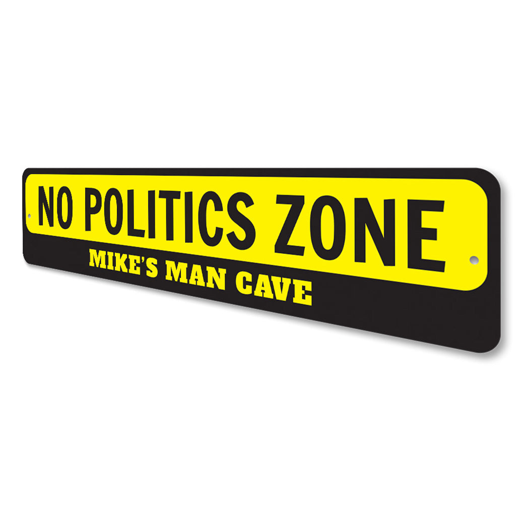 No Politics Zone Sign