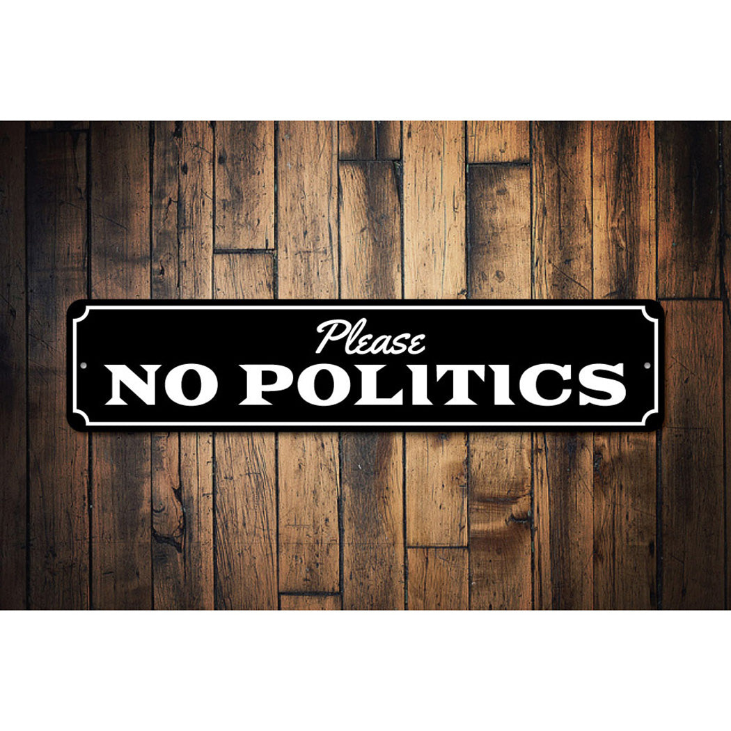 No Politics Sign