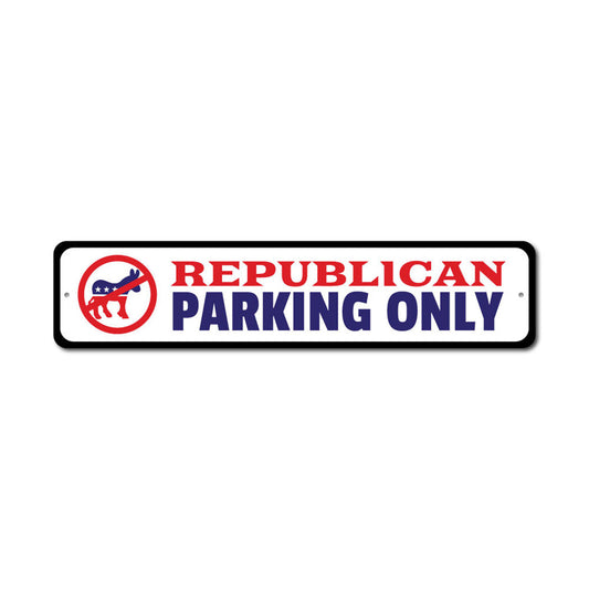 Republican Parking Metal Sign