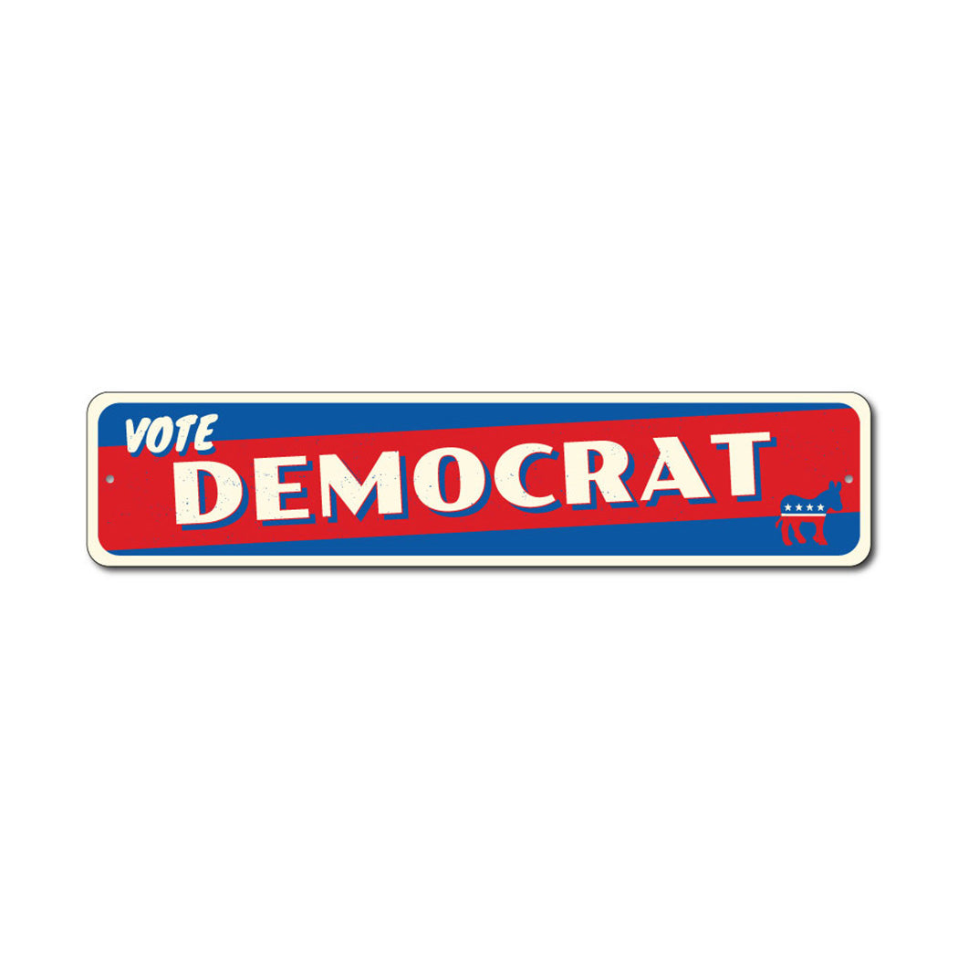 Vote Democrat Sign