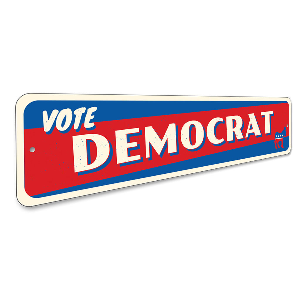 Vote Democrat Sign