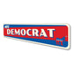 Vote Democrat Sign