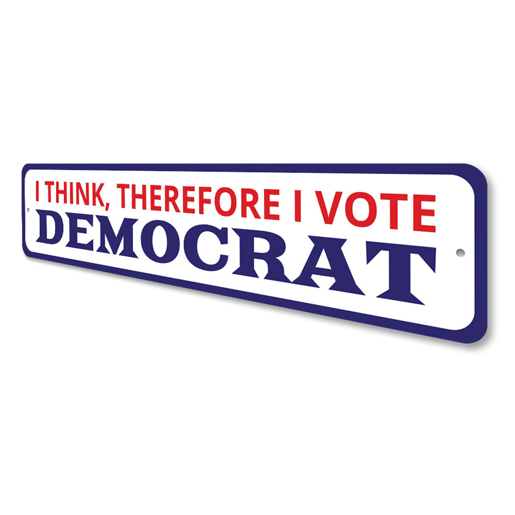 I Vote Democrat Sign