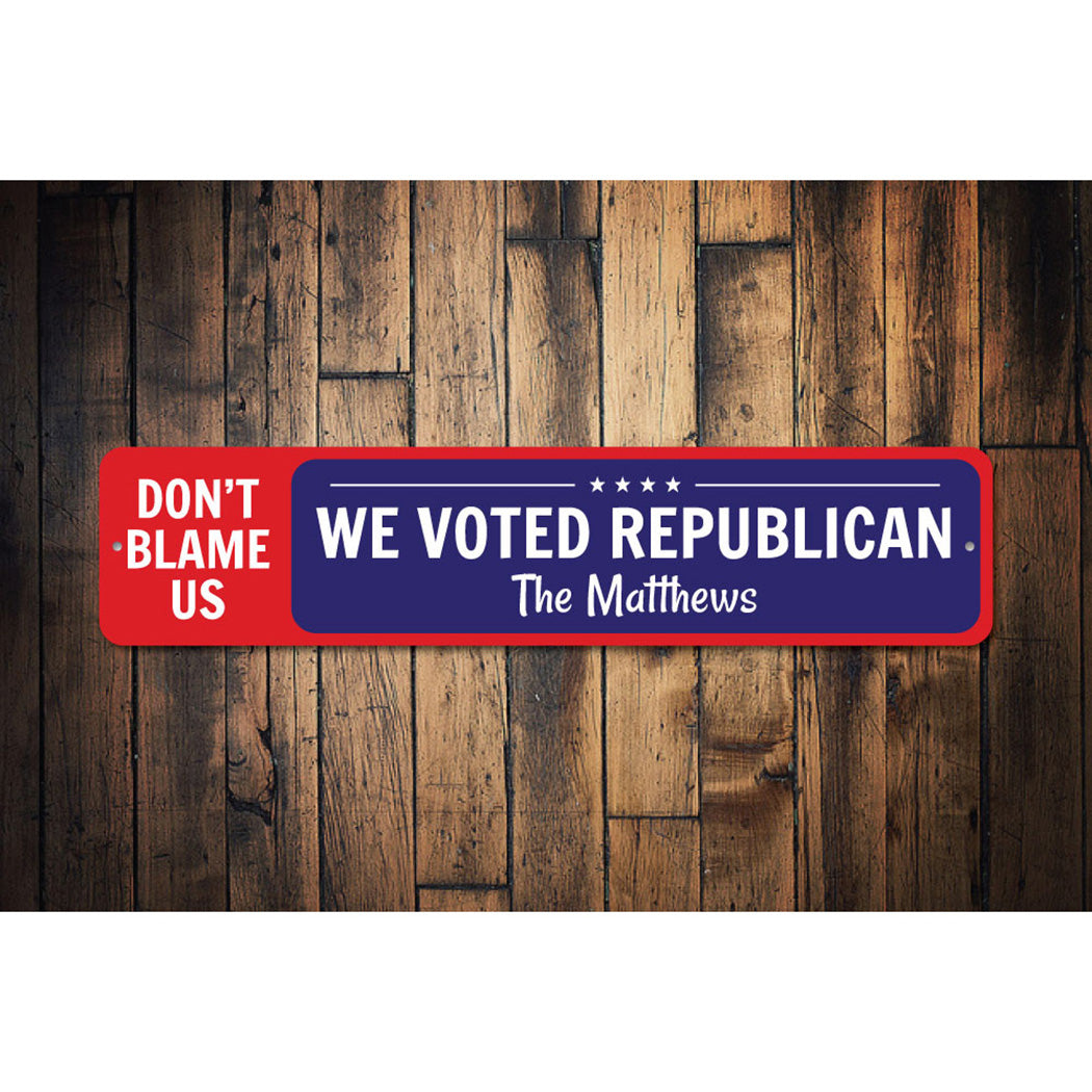 We Voted Republican Sign