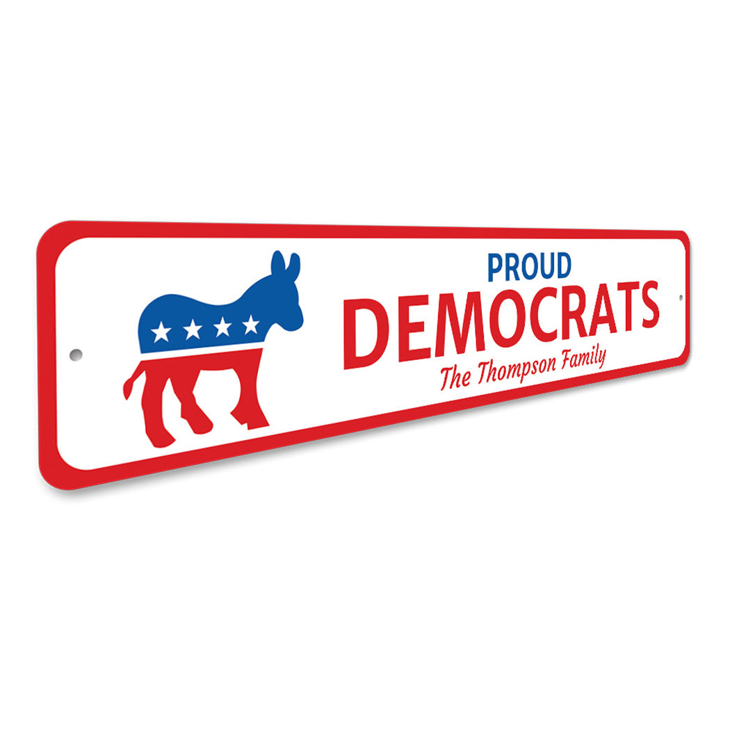 Proud Democrat Sign
