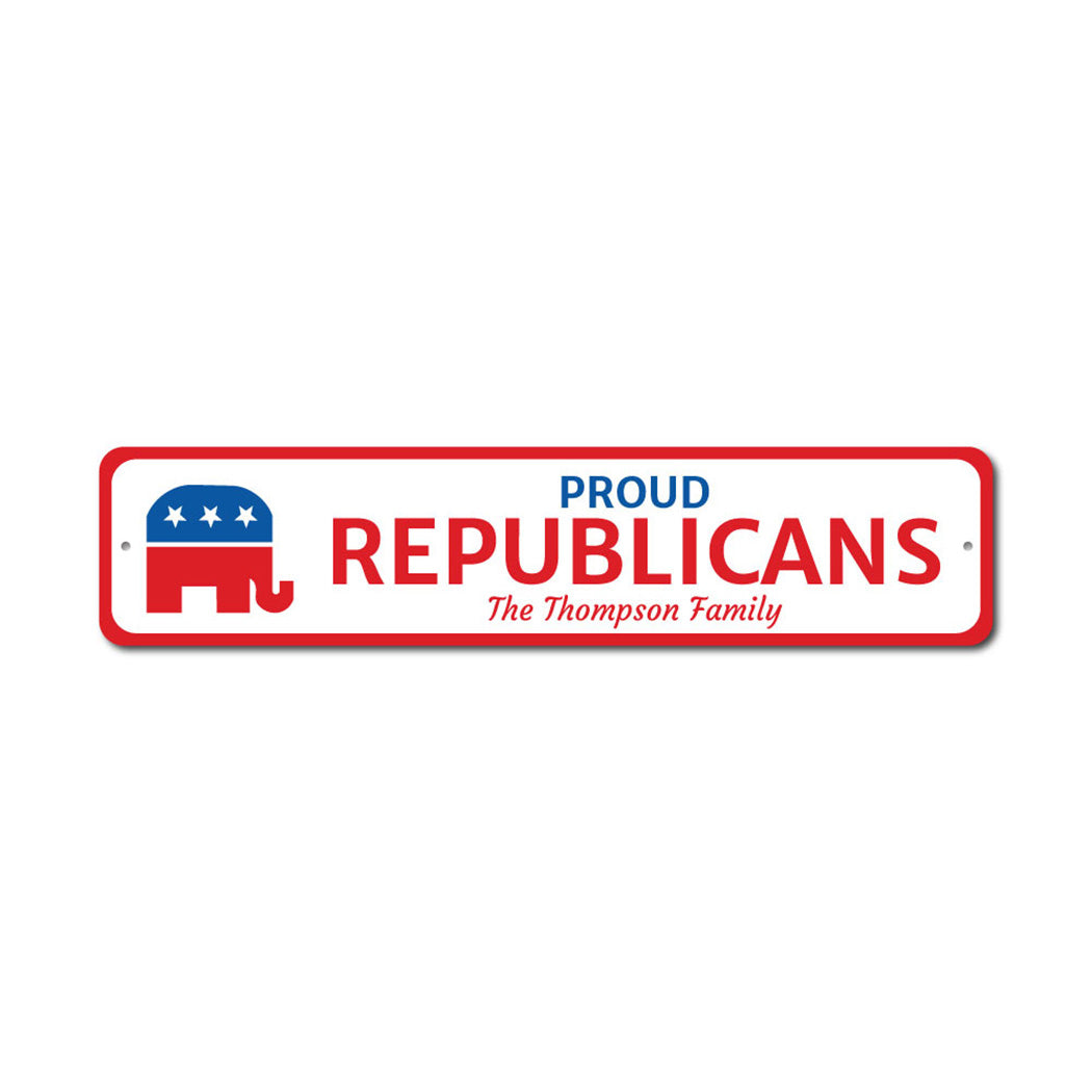 Proud Republican Metal Sign