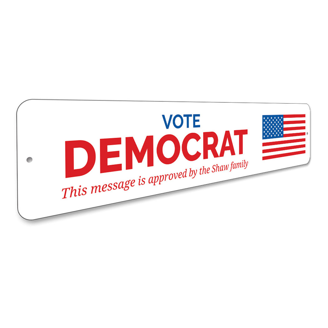 Vote Democrat Sign
