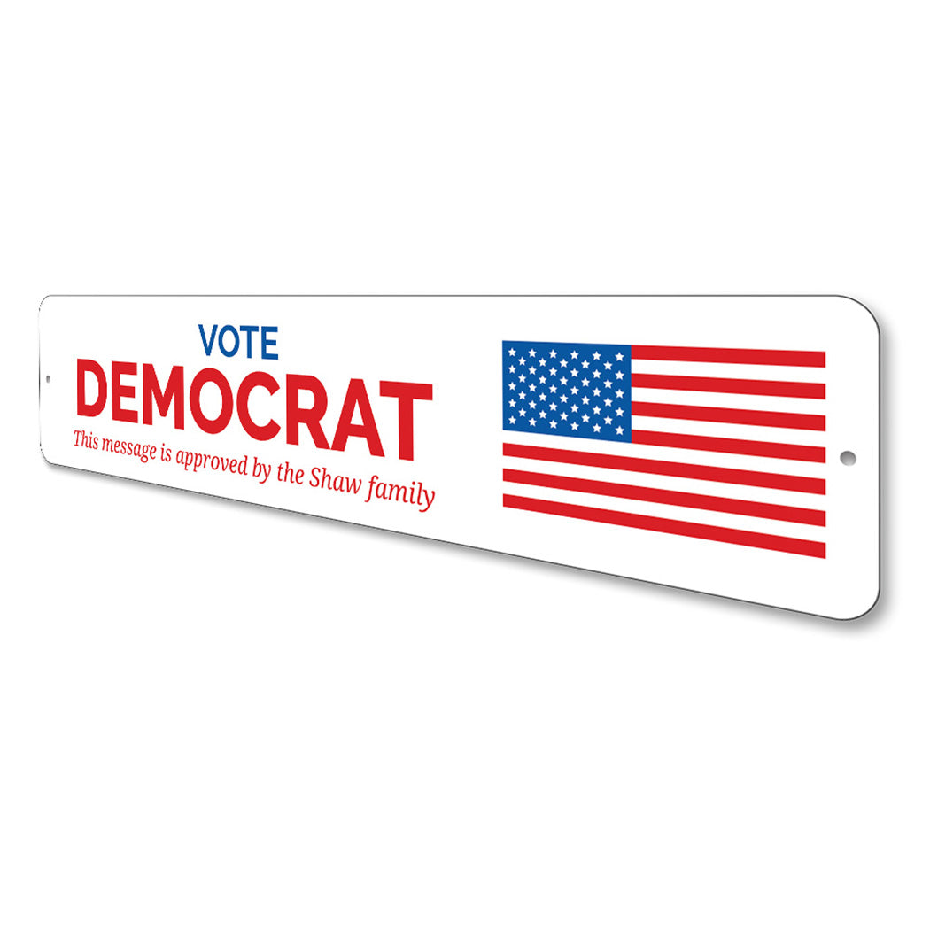 Vote Democrat Sign