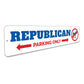 Republican Parking Sign