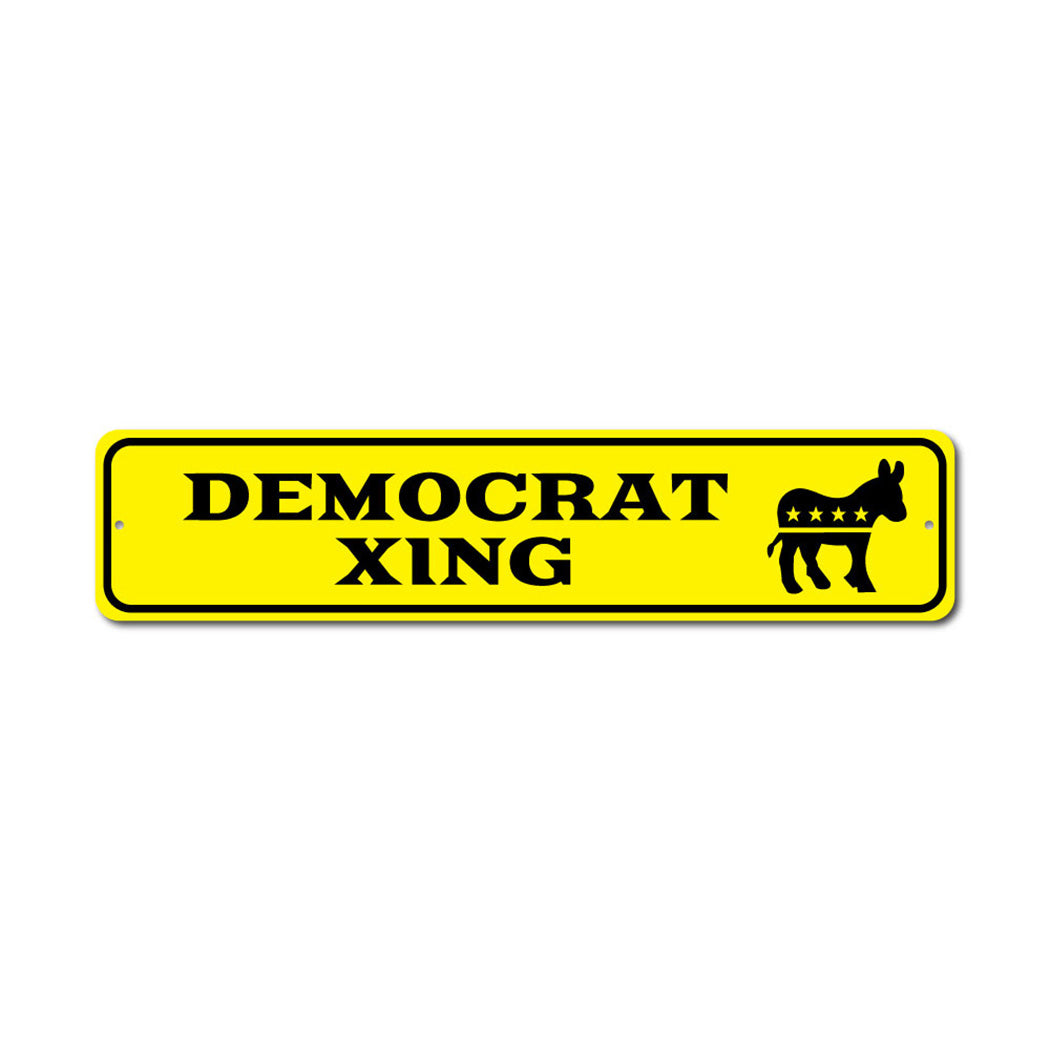 Democrat Crossing Metal Sign