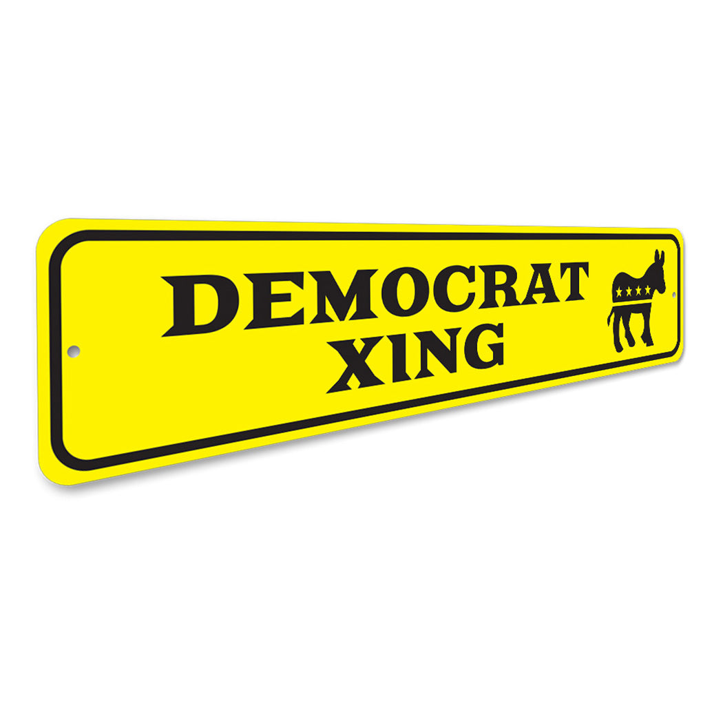Democrat Crossing Sign