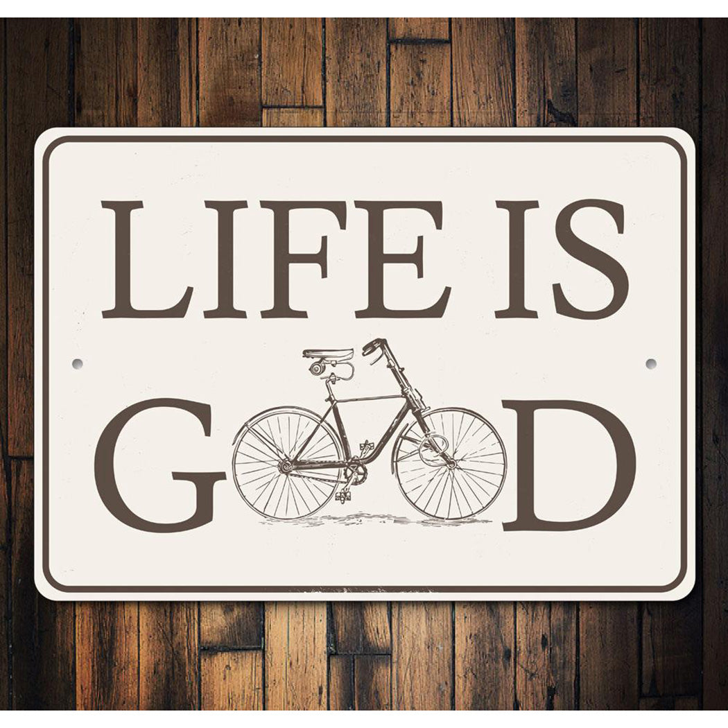 Life is Good Bike Sign