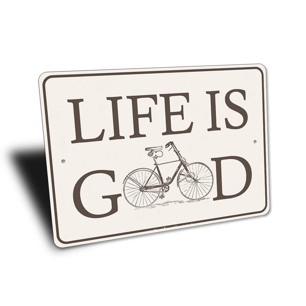 Life is Good Bike Sign