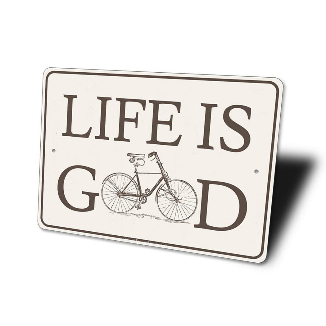 Life is Good Bike Sign