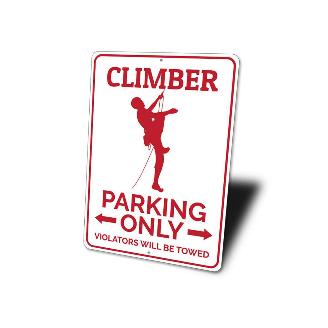 Climber Parking Sign