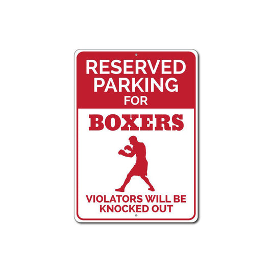 Boxer Parking Only Sign