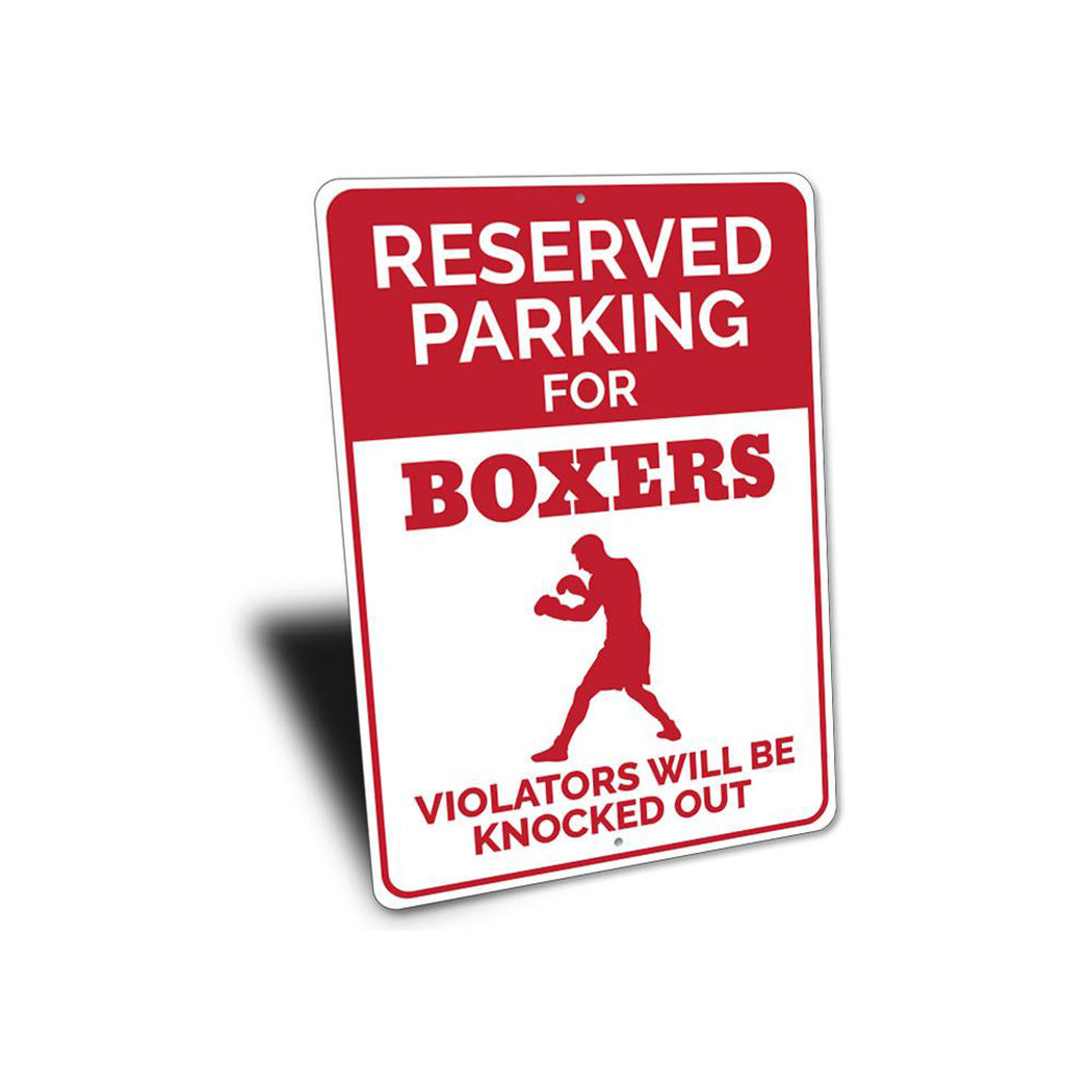 Boxer Parking Only Sign