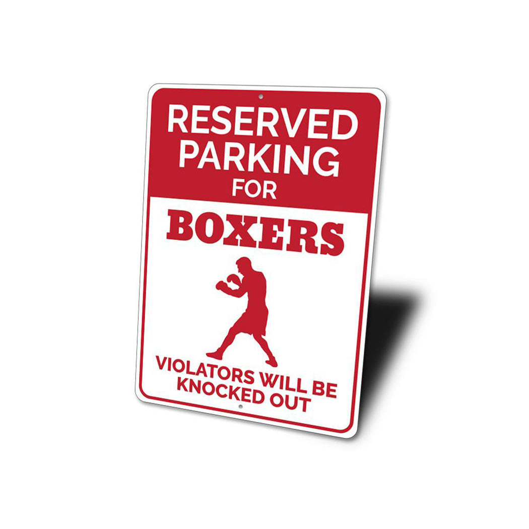 Boxer Parking Only Sign