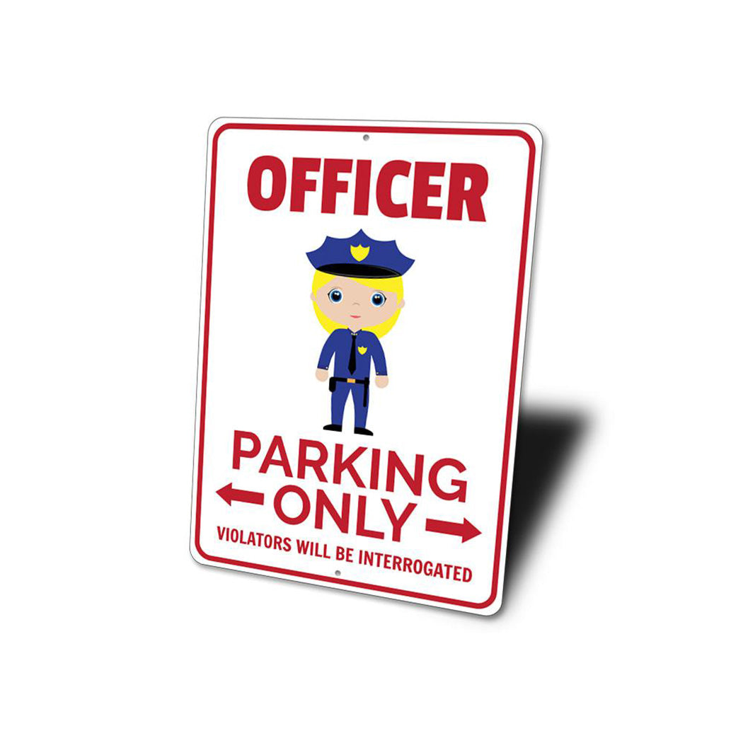 Officer Parking Sign