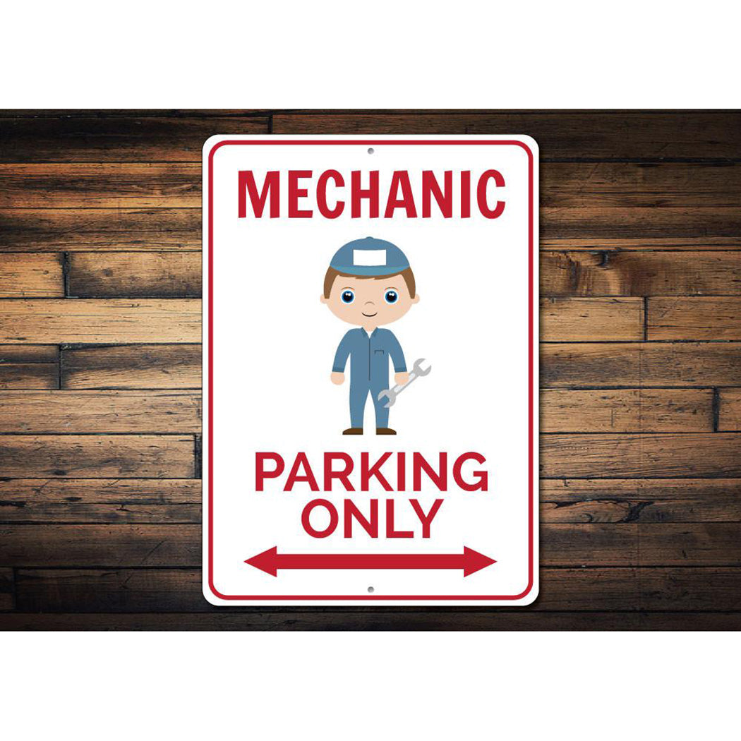 Mechanic Parking Sign