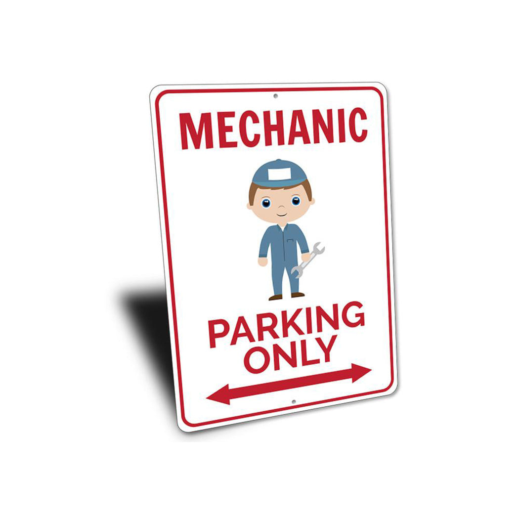 Mechanic Parking Sign