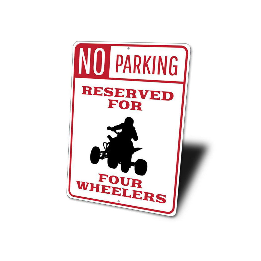 Four Wheeler Parking Sign