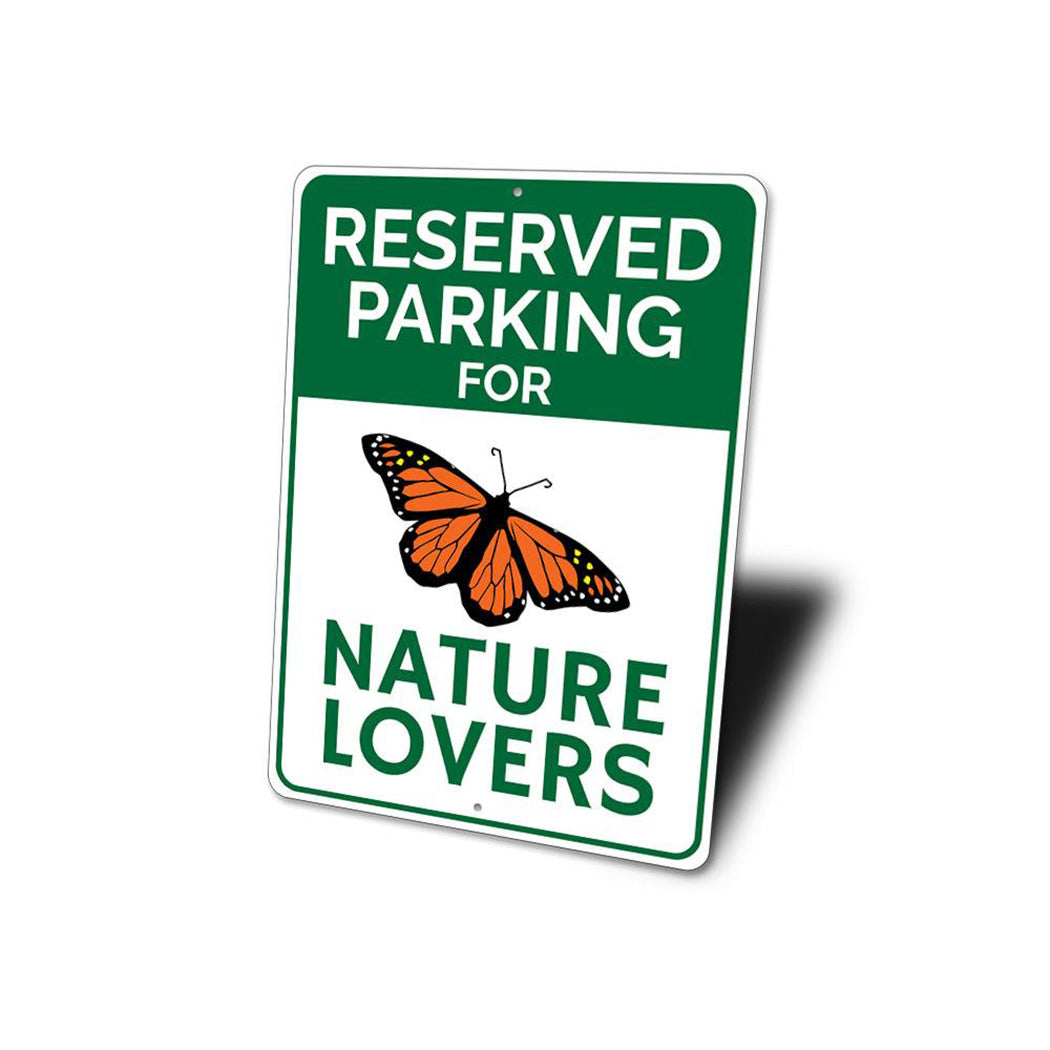 Nature Lover Parking Sign