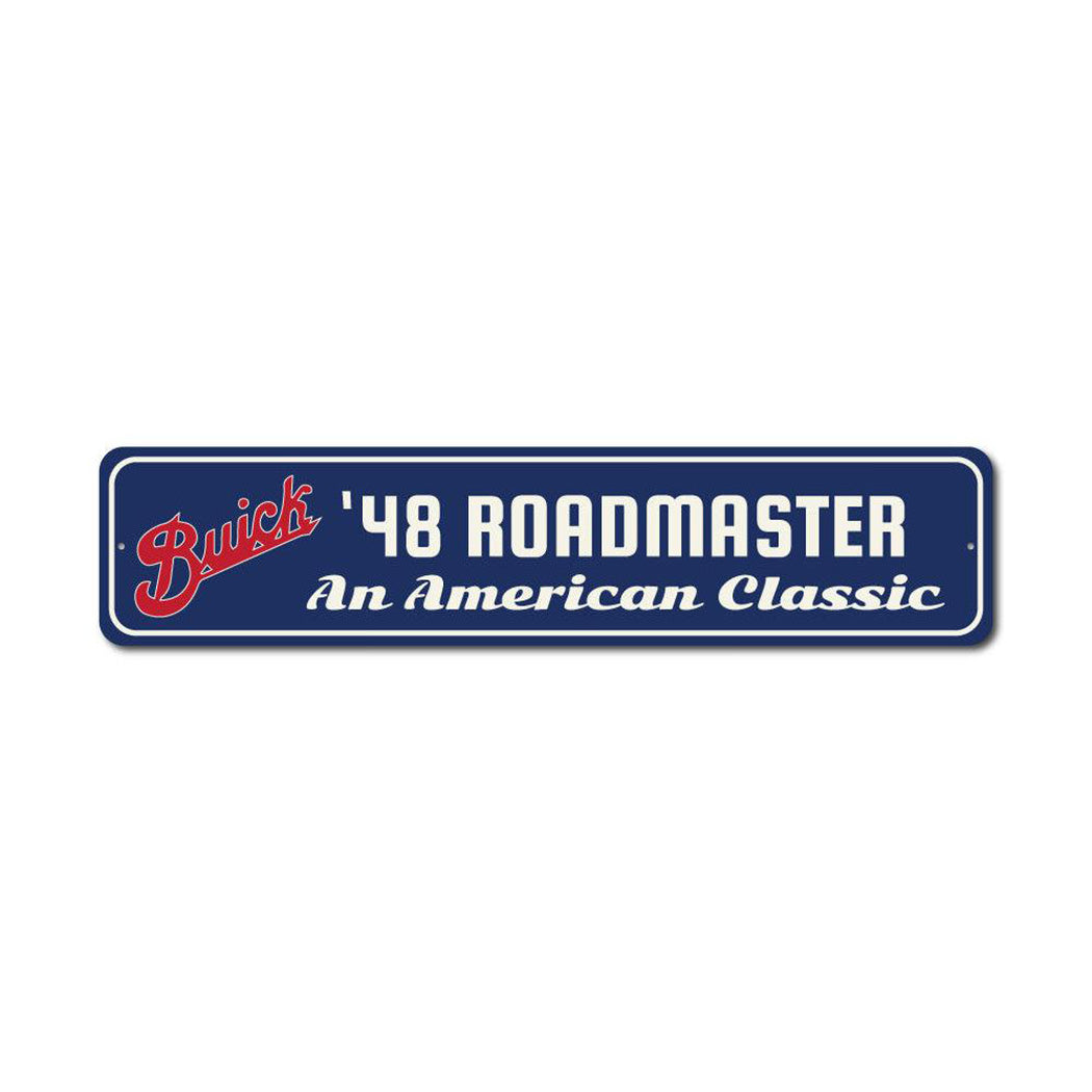 American Classic Roadmaster Metal Sign